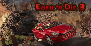 Download Earn to die 3 APK  latest version for android 1