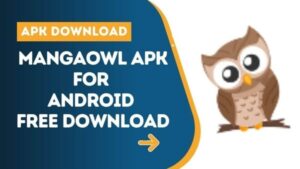 MangaOwl APK Free Download For Android Latest Updated 6